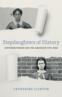 Enlarge image Cover: Stepdaughters of History - Louisiana State University Press