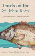 Cover: Travels on the St. Johns River - University Press of Florida