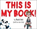 Cover: This Is My Book! - Alfred A. Knopf Books for Young Readers