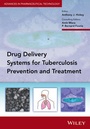 Cover: Delivery Systems for Tuberculosis Prevention and Treatment - Wiley