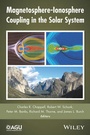 Cover: Magnetosphere-Ionosphere Coupling in the Solar System - American Geophysical Union
