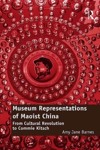 Abbildung von: Museum Representations of Maoist China - Routledge