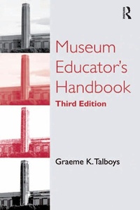 Abbildung von: Museum Educator's Handbook - Routledge
