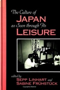 Cover: The Culture of Japan as Seen through Its Leisure - State University of New York Press