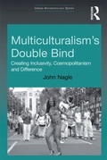 Cover: Multiculturalism's Double-Bind - Routledge