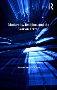 Enlarge image Cover: Modernity, Religion, and the War on Terror - Routledge