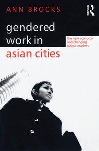 Enlarge image Cover: Gendered Work in Asian Cities - Routledge