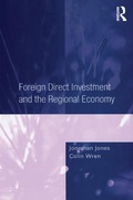 Cover: Foreign Direct Investment and the Regional Economy - Routledge