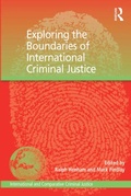 Cover: Exploring the Boundaries of International Criminal Justice - Routledge