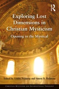 Cover: Exploring Lost Dimensions in Christian Mysticism - Routledge