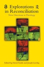 Cover: Explorations in Reconciliation - Routledge
