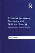 Cover: Executive Measures, Terrorism and National Security - Routledge
