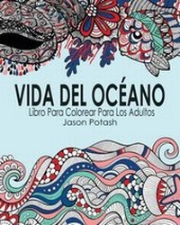 Abbildung von: Vida Del Oceano Libro Para Colorear Para Los Adultos - Blurb
