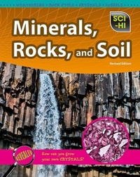 Enlarge image Cover: Sci-Hi Earth and Space Science Minerals, Rocks, and Soil - Raintree
