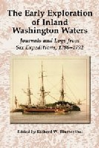 Abbildung von: The Early Exploration of Inland Washington Waters - McFarland & Co Inc
