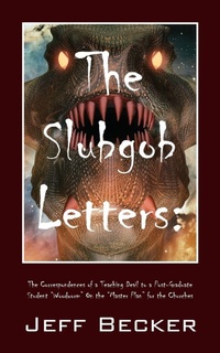 Enlarge image Cover: The Slubgob Letters - Outskirts Press