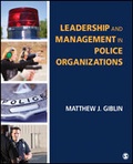 Cover: Leadership and Management in Police Organizations - SAGE Publications Inc