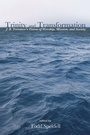 Cover: Trinity and Transformation - Wipf & Stock Publishers