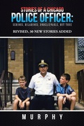Cover: Stories of a Chicago Police Officer - iUniverse