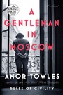 Cover: A Gentleman in Moscow - Random House Large Print