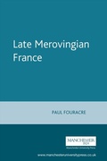 Cover: Late Merovingian France - Manchester University Press