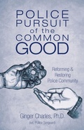 Cover: Police Pursuit of the Common Good - Balboa Press