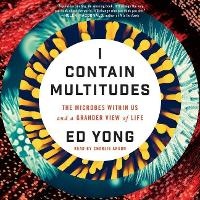 Enlarge image Cover: I Contain Multitudes - Ecco Press