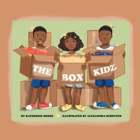 Enlarge image Cover: The Box Kidz - WestBow Press