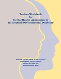 Cover: Trainee Workbook for Mental Health Approaches to Intellectual / Developmental Disability - Nadd