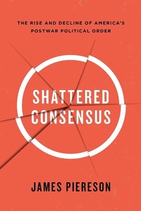 Enlarge image Cover: Shattered Consensus - Encounter Books,USA
