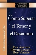 Cover: Como Superar El Temor y El Desanimo / Overcoming Fear and Discouragement (Niss Series) - Precept Minstries International
