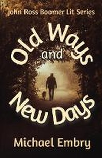 Enlarge image Cover: Old Ways and New Days - Wings Epress, Inc.