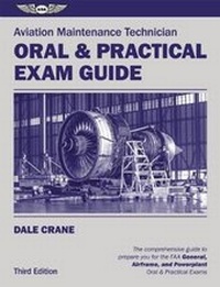 Abbildung von: Aviation Maintenance Technician Oral & Practical Exam Guide - Aviation Supplies & Academics Inc