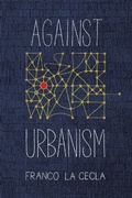 Cover: Against Urbanism - PM Press