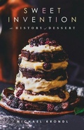 Cover: Sweet Invention - Chicago Review Press