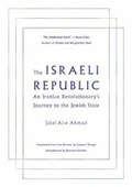 Cover: The Israeli Republic - Restless Books