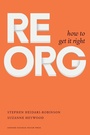 Cover: ReOrg - Harvard Business Review Press