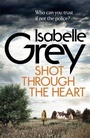 Cover: Shot Through the Heart - Quercus Publishing