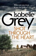 Cover: Shot Through the Heart - Quercus Publishing