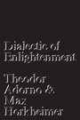 Cover: Dialectic of Enlightenment - Verso Books