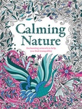 Cover: Calming Nature - Igloo Books Ltd