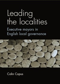 Enlarge image Cover: Leading the Localities - Manchester University Press