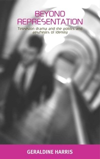 Enlarge image Cover: Beyond Representation - Manchester University Press