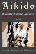 Cover: Aikido: O-Sensei's Sublime Synthesis, Vol. 2 - Via Media Publishing Company,US