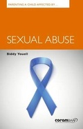 Cover: Parenting a Child Affected by Sexual Abuse - CoramBAAF
