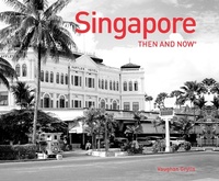Abbildung von: Singapore Then and Now (R) - Pavilion