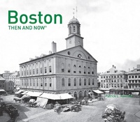 Abbildung von: Boston Then and Now (R) - Pavilion