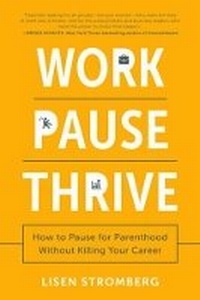 Enlarge image Cover: Work Pause Thrive - Benbella Books