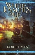 Cover: Where Loyalties Lie - Ragnarok Publications