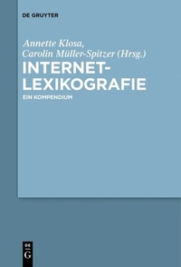Abbildung von: Internetlexikografie - De Gruyter Akademie Forschung